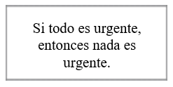 siTodoEsUrgente